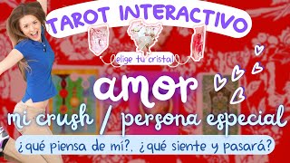 TAROT interactivo hoy AMOR qué PIENSA de mi SIENTE y HARÁ 🧠 ❤️✋ esa persona especial crush