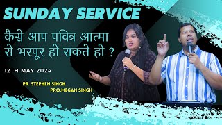 Special Sunday SVC || 12 May 2024 || Ps.Stephen & Megan singh #onlinechurch