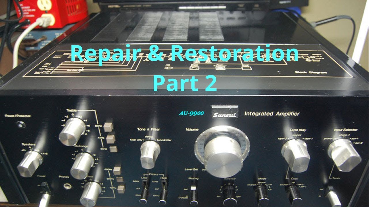 Sansui AU-9900 Vintage Stereo Integrated Amplifier Repair And Restoration.  Fixing Old Audio - Part 2