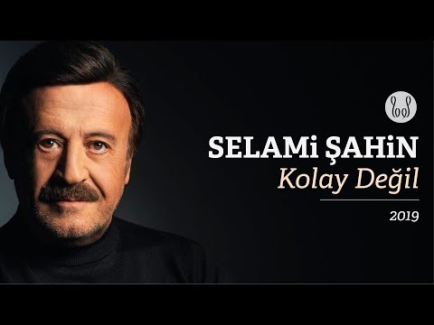 Selami Şahin - Kolay Değil (Official Audio)