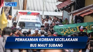 Pemakaman Korban Kecelakaan Maut Bus Diiringi Isak Tangis Keluarga - SIS 13/05