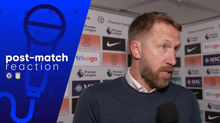 "THE GOALS WE CONCEDED HAVE COST US" | Graham Potter | Chelsea v Aston Villa PL