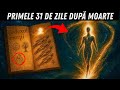 Cartea misterioasă care dezvăluie ce se întâmplă în primele 31 de zile după moartea ta.