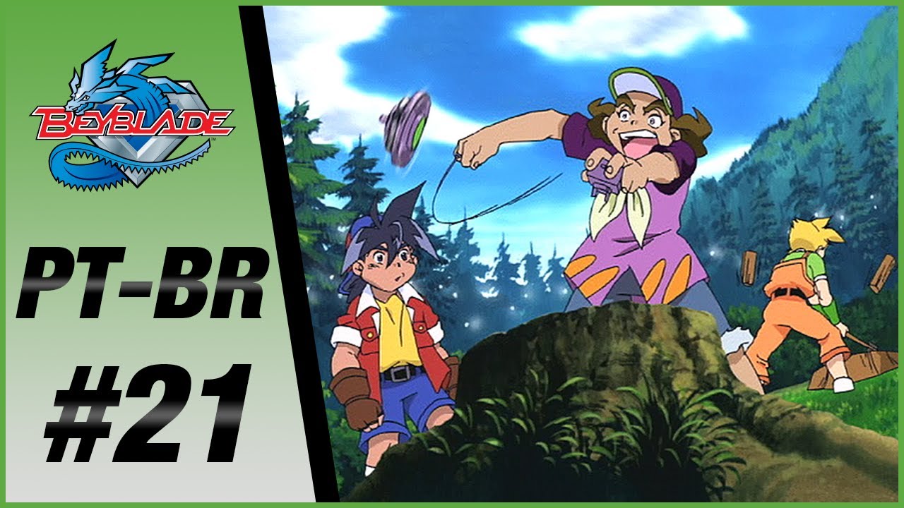BEYBLADE PT-BR EPISÓDIO 21:A PRÁTICA FAZ A PERFEIÇÃO