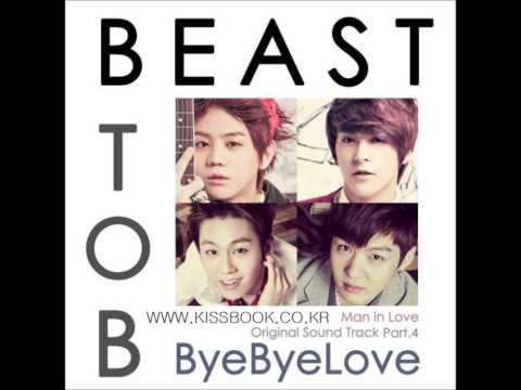 (+) BEAST & BTOB (비스트&비투비) - Bye Bye Love (남자가 사랑할 때 OST) MV ENG SUB