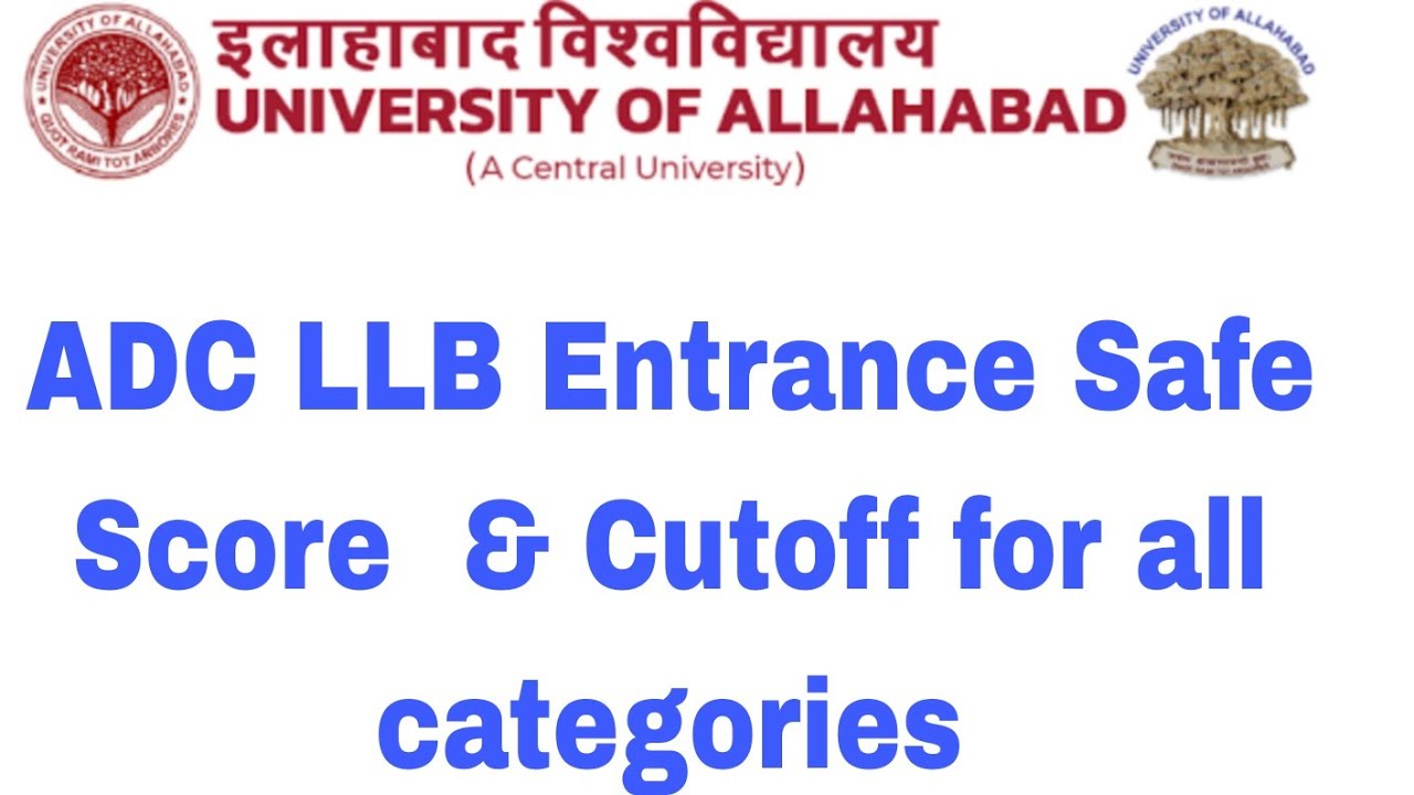 ADC LLB Entrance Exam 2024| Safe Score & Cutoff for all categories| 