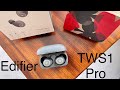 Great Value True Wireless Headphones! Edifier TWS1 Pro