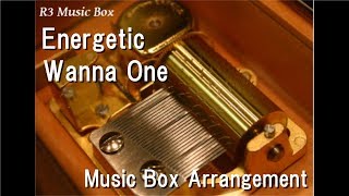 Download Lagu Energetic/Wanna One [Music Box] MP3