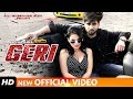 GERI - INDER CHAHAL (Full Video Song) FT WHISTLE | RAJAT NAGPAL - LATEST PUNJABI SONGS 2019