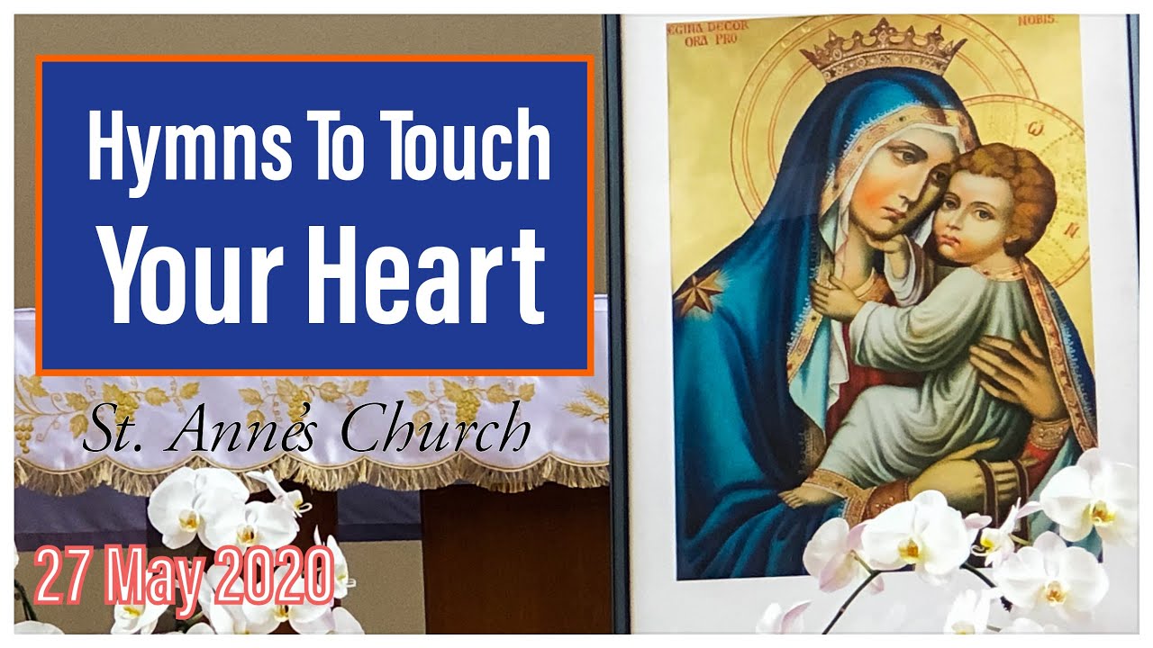 Hymns To Touch Your Heart, St. Anne's Church, Stanley Hong Kong YouTube