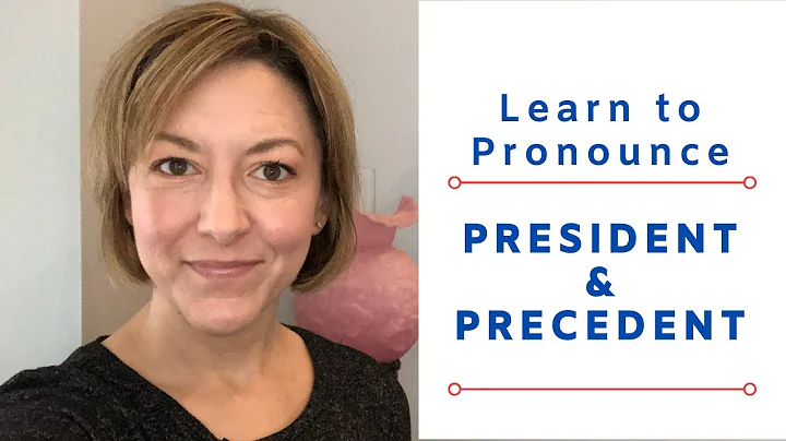 Learn to Pronounce PRESIDENT & PRECEDENT - American English Pronunciation Lesson #learnenglish