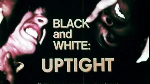 Black And White: Uptight (1969) | White Fragility Documentary Hosted By Robert Culp
