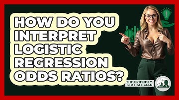 How Do You Interpret Logistic Regression Odds Ratios? - The Friendly Statistician