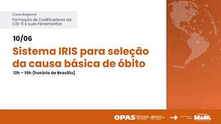 CURSO REGIONAL DE FORMAÇÃO DE CODIFICADORES DA CIE-11: COMPONENTE DE MORTALIDADE PARA AS AMÉRICAS