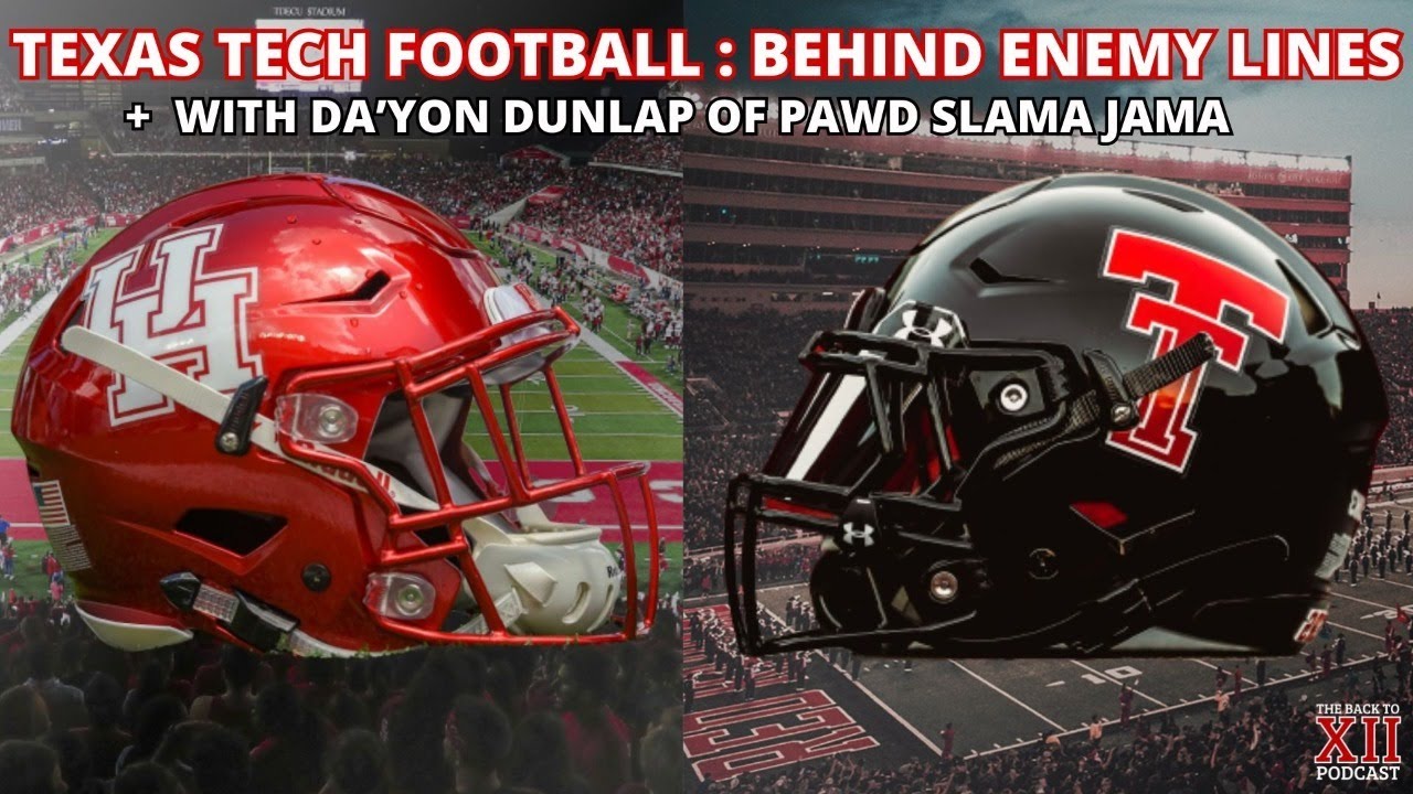 Texas Tech Football Behind Enemy Lines: Houston with Da'Yon Dunlap (Big 12 Football)