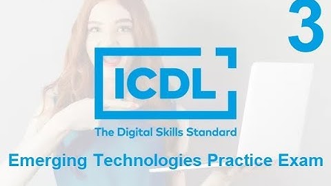 ICDL Emerging Technologies Questions & Answers | Practice Test Solution