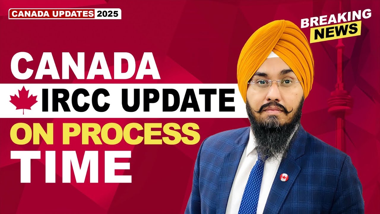 CANADA IRCC UPDATE ON PROCESS TIME | STUDY VISA UPDATES 2025 | USA ...