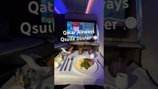 Qatar Airways Qsuite dinner 🍽️ #qatarairways #qsuite