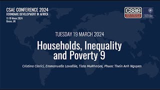 CSAE Conference 2024 Households, Inequality, and Poverty 9