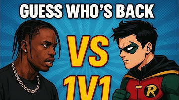 Guess whos back to 1v1 me