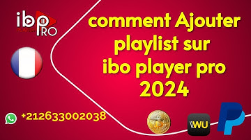 comment Ajouter playlist sur ibo player pro 2024