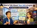 How to Talk About Your Job in English 💼 | A1-A2 Beginner English Conversation | English Nest