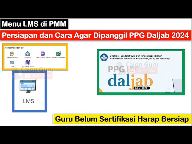 RILIS Menu LMS di PMM: Kriteria Guru Langsung PPG Daljab 2024 & Kriteria Wajib Seleksi Administrasi class=