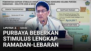 Menkeu Purbaya Ungkap Stimulus Ekonomi Lengkap Pemerintah di Masa Ramadan-Lebaran 2026 | Liputan 6