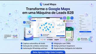 🚀 Lead Maps — Extração Inteligente de Leads no Google Maps