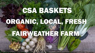 CSA Baskets 2024 - Organic, Fresh, Local