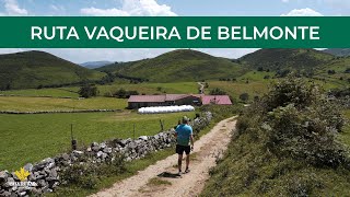 Canal Prestosu | Rutas prestosas: ruta vaqueira de Belmonte de Miranda