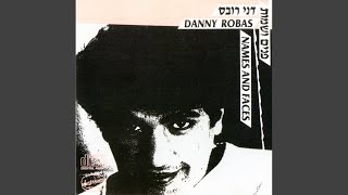 Video thumbnail of "Danny Robas - בעיניים עצומות"