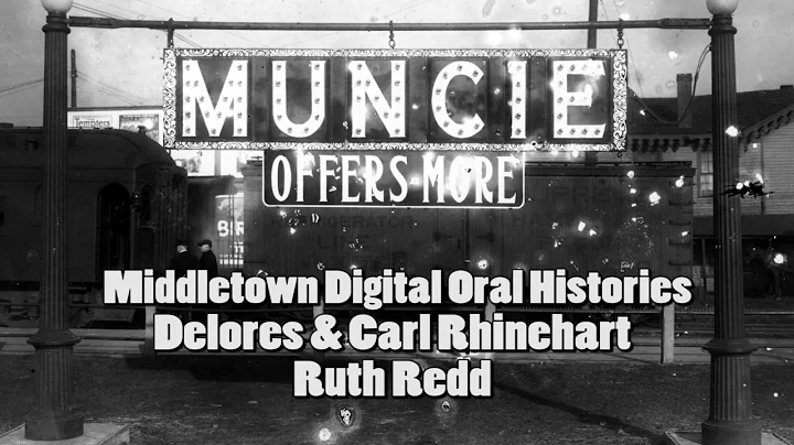 Delores and Carl Rhinehart and Ruth Redd oral hist...
