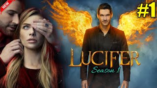 Lucifer S1E1 | The Entry | Lucifer Season 1 part 1 Explain In hindi | @Desibook