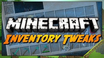 Inventory Tweaks Mod 1.12.2/1.11.2/1.10.2 & How To Download and Install for Minecraft