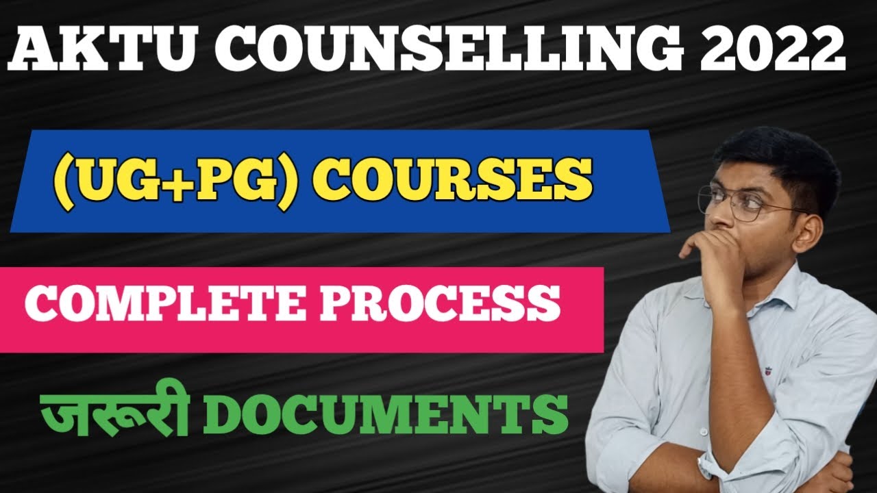 AKTU COUNSELLING 2022 AKTU COUNSELLING PROCESS 2022 AKTU PG