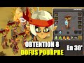 [Dofus] Obtenir 8 Dofus Pourpre de A à Z en 30 minutes