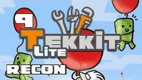 Tekkit Lite w/Mal Ep.9 | Let