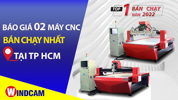 02 MÁY CNC ĐÔNG PHƯƠNG BÁN CHẠY NHẤT TẠI HCM – BÁO GIÁ CHI TIẾT VÀ CHÍNH SÁCH BÁN HÀNG
