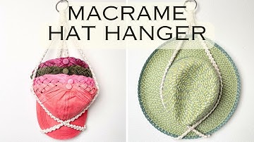 How to Macrame a Baseball Hat Holder | Macrame Hat Hanger for Beginners