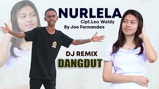 NURLELA🌴REMIX Dangdut TERBARU by Joe Fernandes ™ Video Klip™