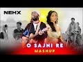 Sajni re - Love Mashup 2024 - sajni re arijit singh - Nonstop - Jukebox 2024 | Nehx