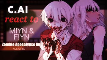 C.AI REACT TO M!YN & F!YN || apocalypse au ||•1/?•|| WIP (discontinued??) cringe 🥀💔