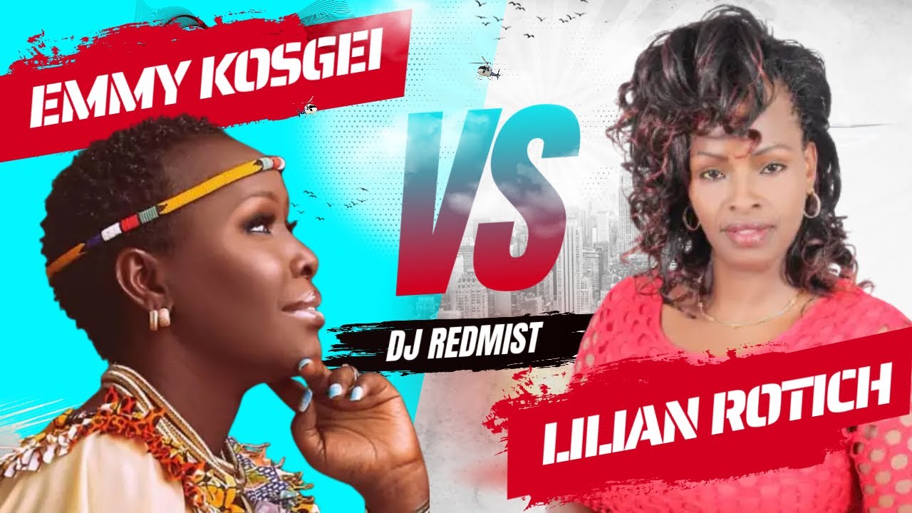 TOP KALENJIN GOSPEL MIX  EMMY KOSGEI vs LILIAN ROTICH    DJ REDMIST