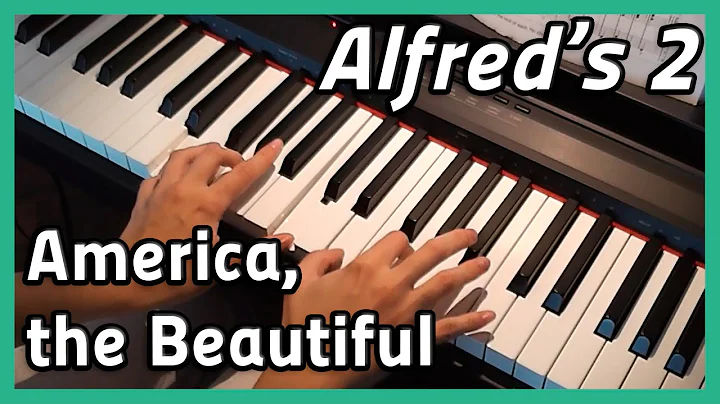 America, the Beautiful  | Piano | Alfred's 2