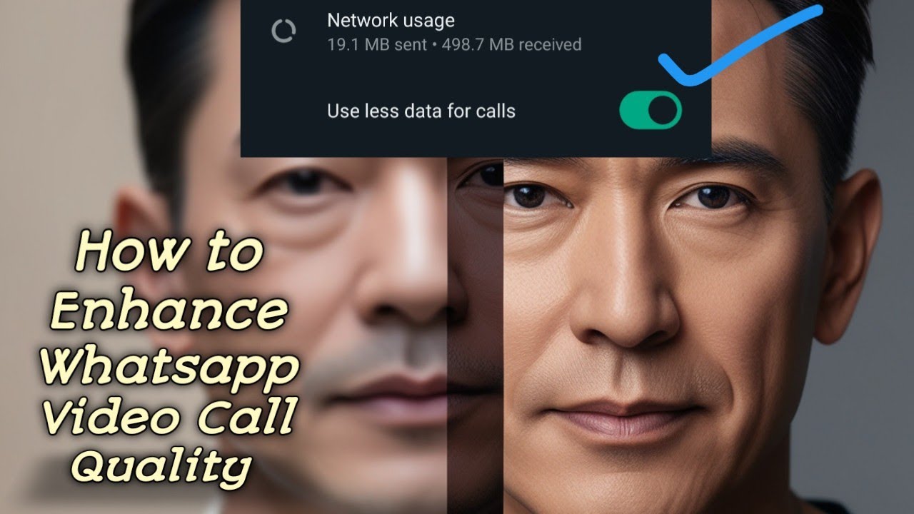 How To Improve WhatsApp Video Call Quality 2024 WhatsApp Video Call how-to-improve-whatsapp-video-call-quality-2024-whatsapp-video-call