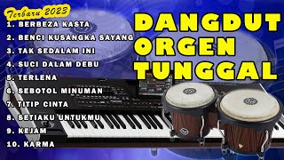 DANGDUT ORGEN TUNGGAL VIRAL 2023 BERBEZA KASTA