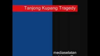 Tanjong Kupang Tragedy