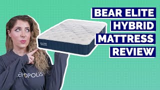 Bear Elite Hybrid Mattress Review - Best/Worst Qualities!