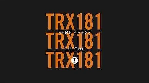 Rene Amesz - Bustin' (Extended Mix)